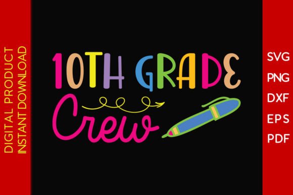 Download 10th Grade Crew Back to School Gift SVG - School Collection